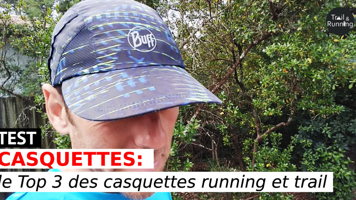 TEST: le top 3 des casquettes running et trail - Trail & Running