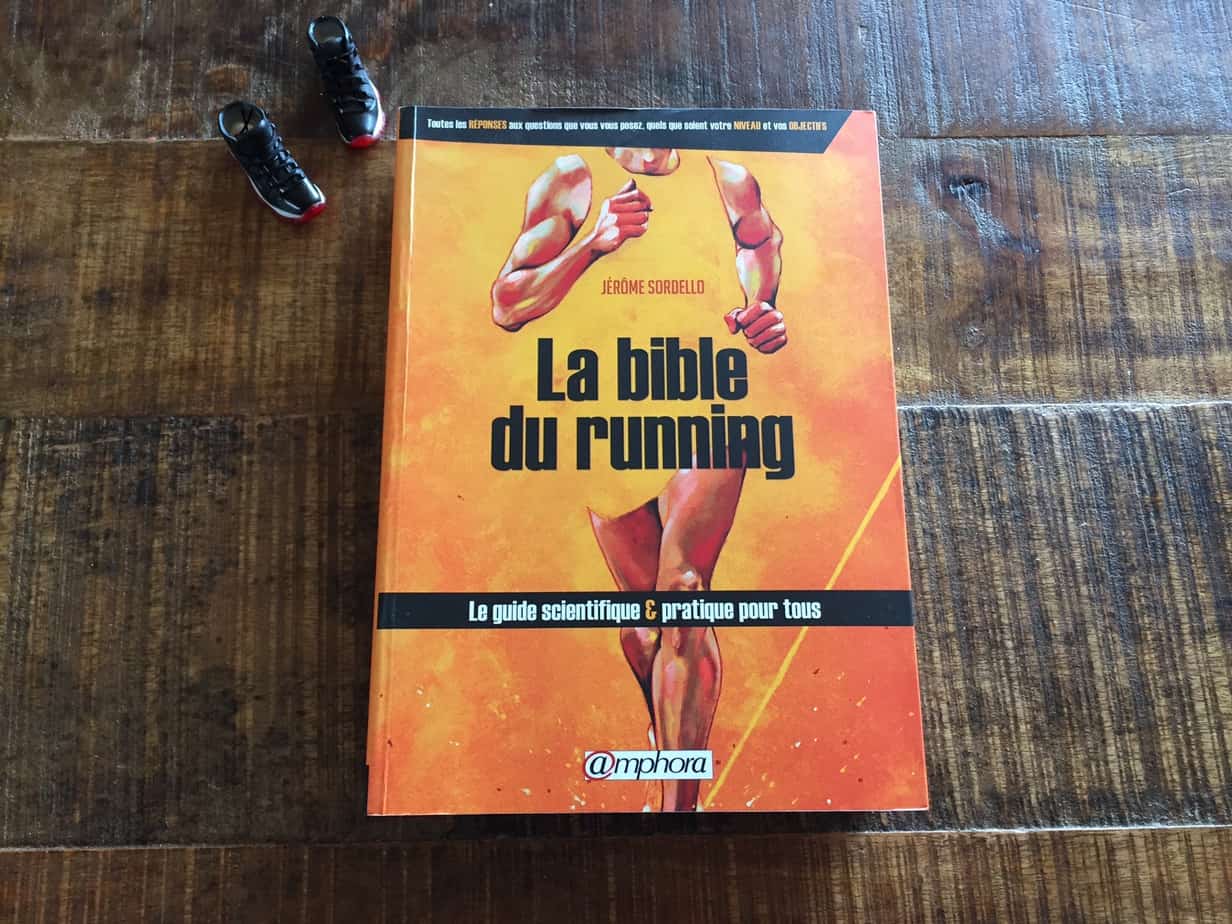 La Bible du running - Sordello - Editions Amphora