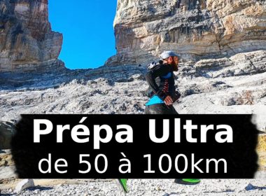 Prépa: Programme d'entraînement Ultra Trail de 50km à 100km