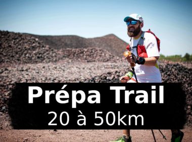 Prépa: Programme d'entraînement Trail de 20km à 50km